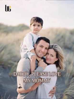 Daddy, Please Love My Mommy